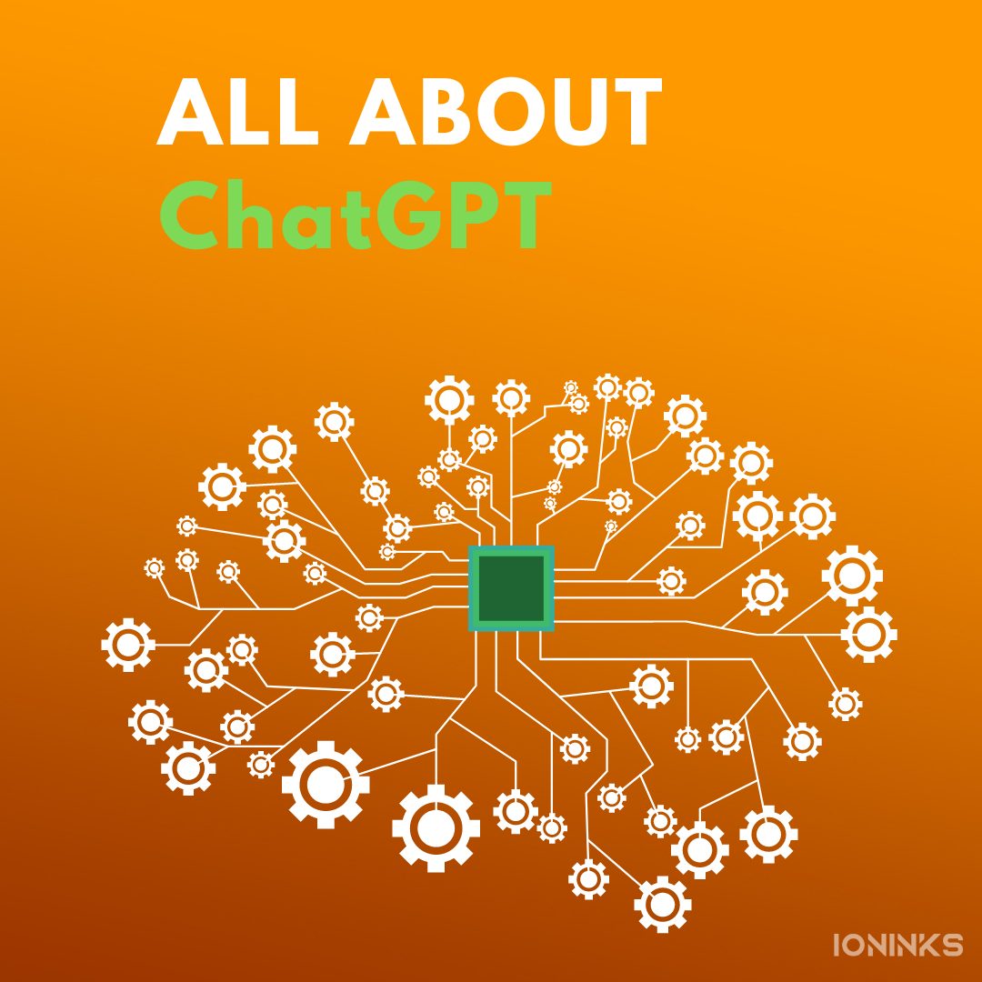 All about chatgpt -ioninks