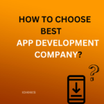 How to choose the Best App Development Company -ioninks