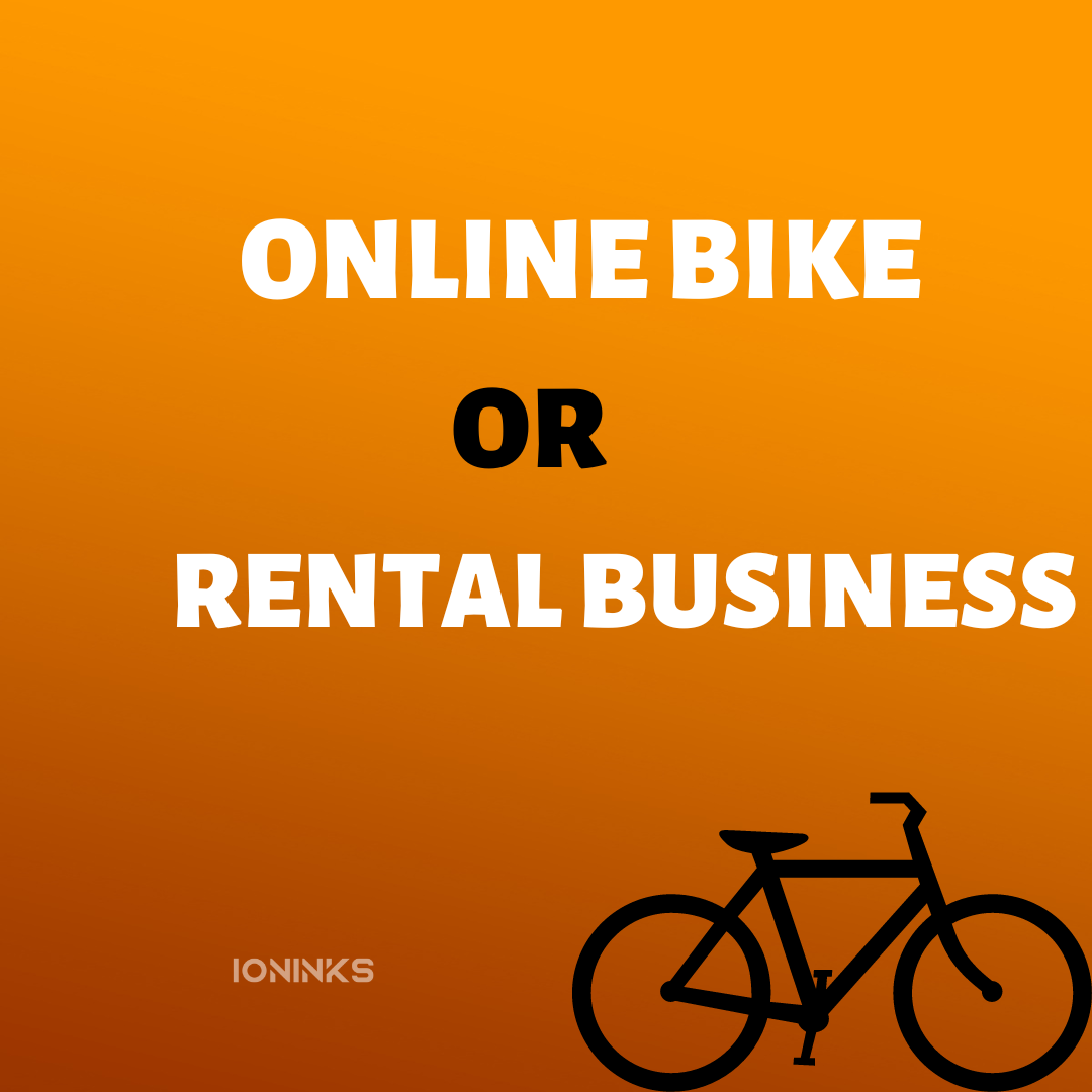 Online Bike or Car Rental Business -ioninks