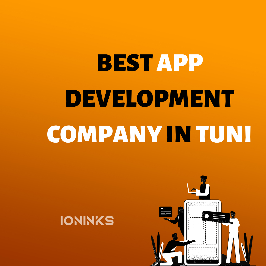 Best app development company in tuni -ioninks