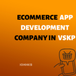 ecommerce app development company in vskp -ioninks