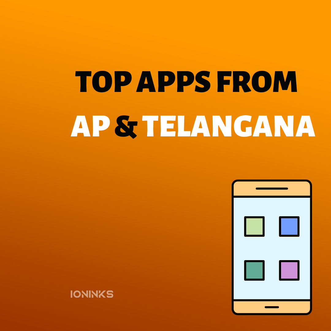 TOP APPS FROM AP & TELANGANA -ioninks